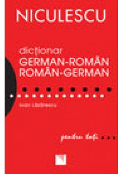Dictionar german-roman, roman-german pentru toti (50.000 de cuvinte si expresii)