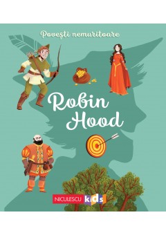 Povesti nemuritoare: Robin Hood