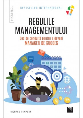 Regulile managementului Cod de conduita pentru a deveni manager de succes