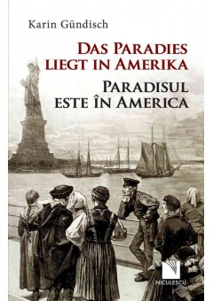 Das Paradies liegt in Amerika / Paradisul este in America