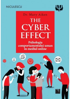THE CYBER EFFECT Psihologia comportamentului uman in mediul online