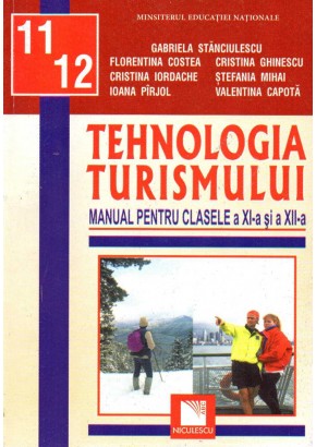 Tehnologia turismului manual pentru clasele a XI-a si a XII-a