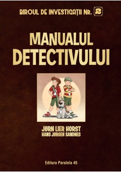 Biroul de Investigatii Nr 2 Manualul detectivului (editie cartonata)