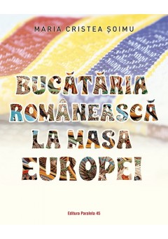 Bucataria romaneasca la masa Europei