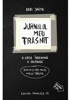 Jurnalul meu trasnit in ..