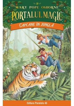 Capcane in jungla. Portalul magic nr. 19 Editia a II-a (IV-05)