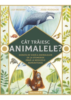 Cat traiesc animalele? D..