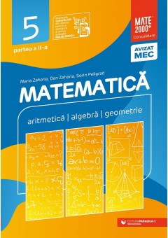 Matematica aritmetica, algebra, geometrie clasa a V-a consolidare partea a II-a editia 2021