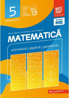 Matematica aritmetica, algebra, geometrie clasa a V-a consolidare partea a II-a Editia a XII-a