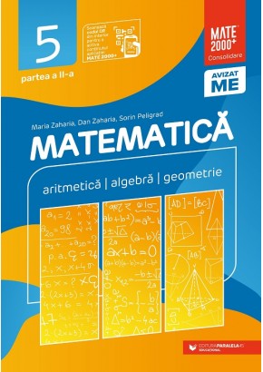 Matematica Aritmetica, algebra, geometrie clasa a V-a consolidare partea a II-a Editia a XIII-a