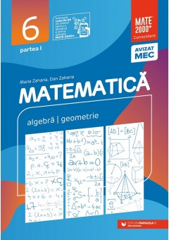 Matematica algebra, geometrie clasa a VI-a consolidare partea I. Editia 2020 - 2021