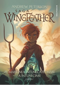 Saga Wingfeather – Cartea 1: Pe marginea Intunecatei Mari a Intunecimii