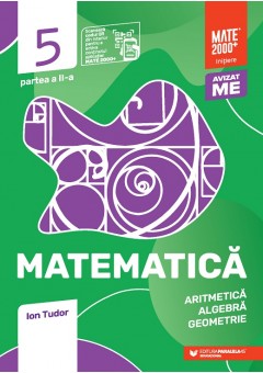 Matematica Aritmetica, algebra, geometrie clasa a V-a, partea a II-a Mate 2000 Initiere, editia a VI-a