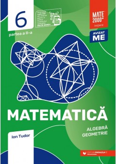 Matematica algebra, geometrie caiet de lucru clasa a VI-a initiere partea a II-a Editia a V-a
