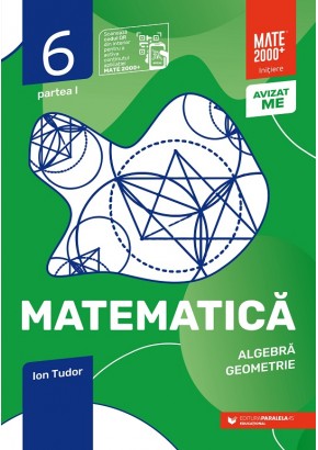Matematica Algebra, geometrie caiet de lucru clasa a VI-a initiere partea I Editia a VI-a