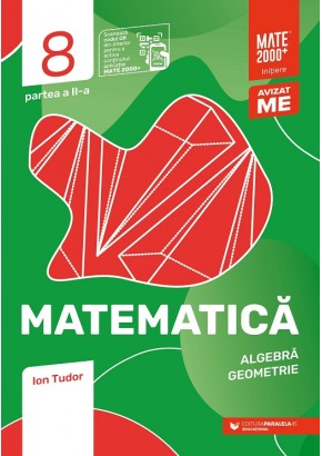 Matematica algebra, geometrie caiet de lucru clasa a VIII-a initiere partea a II-a Editia a V-a
