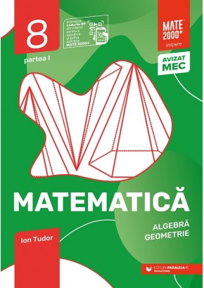 Matematica algebra, geometrie caiet de lucru clasa a VIII-a initiere partea I Editia a V-a