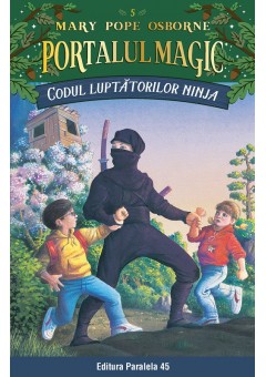 Codul luptatorilor Ninja Portalul Magic nr 5. Editia a III-a (I-05)