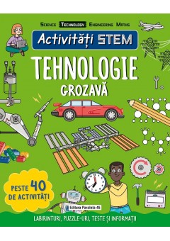 Activitati STEM: Tehnologie grozava
