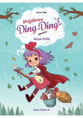 Vrajitorica Ding-Ding Vol II - Vraja ploii