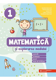 Matematica si explorarea mediului exercitii, probleme, jocuri, teste de evaluare clasa I