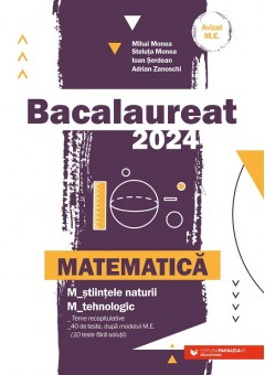 Bacalaureat 2024 Matematica M_stiintele-naturii, M_tehnologic