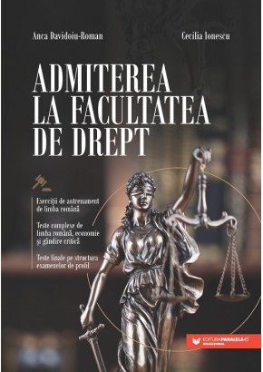 Admiterea la Facultatea de Drept. Exercitii de antrenament de limba romana