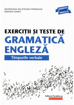 Exercitii si teste de gramatica engleza Timpurile verbale