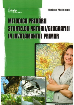 Metodica predarii stiintelor naturii/geografiei in invatamantul primar