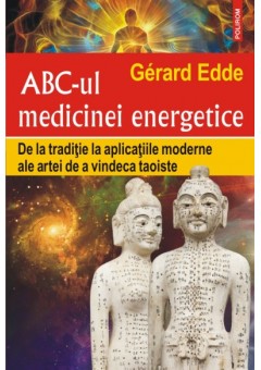 ABC-ul medicinei energet..