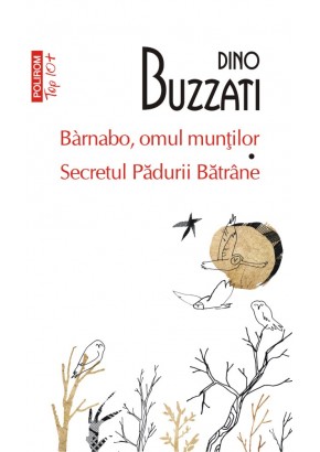 Barnabo, omul muntilor • Secretul Padurii Batrane (editie de buzunar)