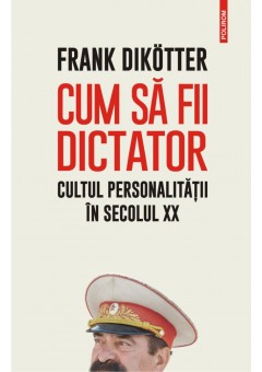 Cum sa fii dictator..