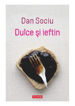 Dulce si ieftin
