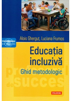 Educatia incluziva. Ghid..