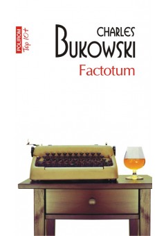 Factotum (editie de buzu..