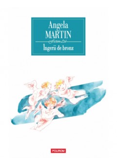 Ingerii de bronz