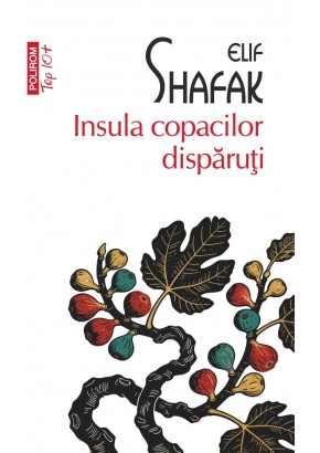 Insula copacilor disparuti Editie de buzunar Insula copacilor disparuti Editie de buzunar