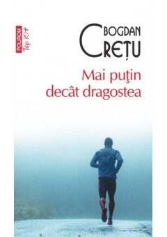 Mai putin decat dragoste..