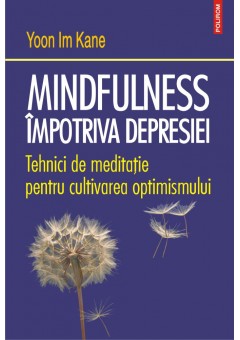 Mindfulness impotriva de..