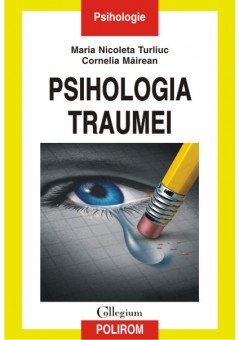 Psihologia traumei..