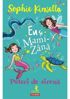 Eu si Mami-Zana: Puteri de sirena