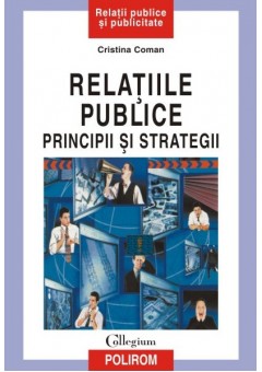 Relatiile publice: principii si strategii
