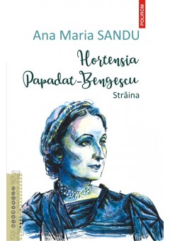 Hortensia Papadat Bengescu Straina