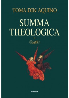 Summa theologica Volumul II