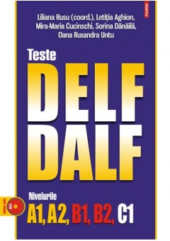 Teste DELF/DALF Niveluri..
