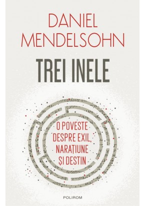 Trei inele O poveste despre exil, naratiune si destin