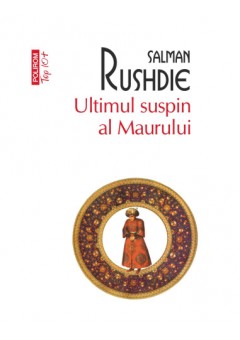 Ultimul suspin al Maurului editie de buzunar