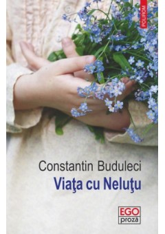Viata cu Nelutu