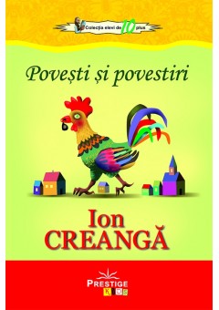 Povesti si povestiri, Ion Creanga