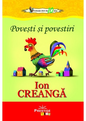 Povesti si povestiri, Ion Creanga